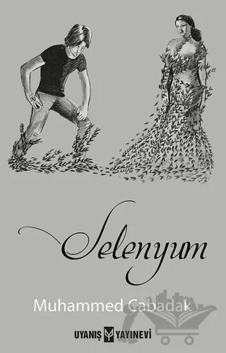 Selenyum – Muhammed Cabadak – Uyanış Yayınevi kitap kapağı