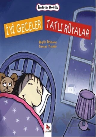 İyi Geceler Tatlı Rüyalar – Angele Delaunois – Almidilli kitap kapağı