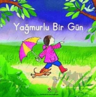 Yağmurlu Bir Gün (Sünger Kapaklı) – Anna Milbourne – TÜBİTAK Yayınları kitap kapağı
