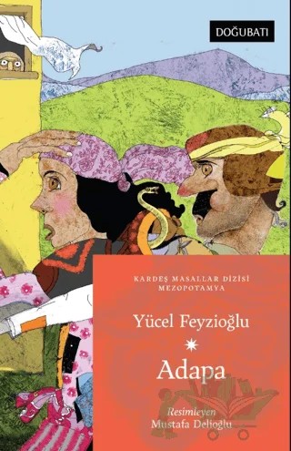 Adapa – Yücel Feyzioğlu – Doğu Batı Çocuk kitap kapağı
