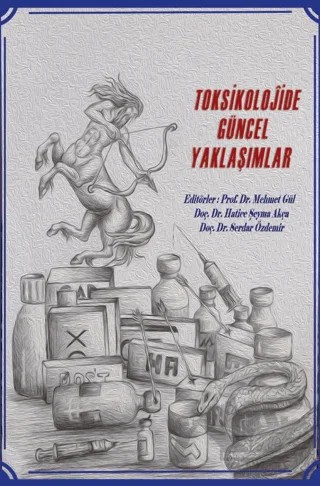 Toksikolojide Güncel Yaklaşımlar – Kolektif – Platanus Publishing kitap kapağı