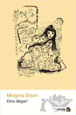Mizgina Dizan – Elmo Begari – Avesta Yayınları kitap kapağı