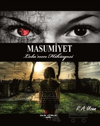 Masumiyet - Lola'nın Hikayesi – Ramazan Aykut Uzun – Sokak Kitapları Yayınları kitap kapağı