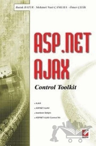 Asp.Net Ajax – Ömer Çelik, Mehmet Nuri Çankaya, Burak Batur – Seçkin Yayıncılık kitap kapağı