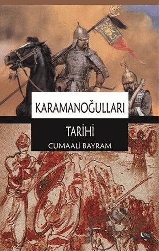 Karamanoğulları Tarihi – Cumali Bayram – Gece Kitaplığı kitap kapağı