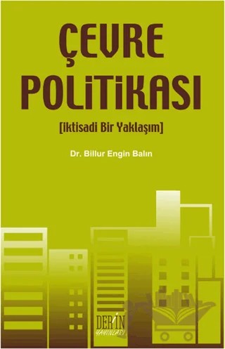Çevre Politikası – Billur Engin Balın – Derin Yayınları kitap kapağı