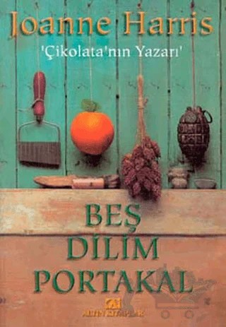 Beş Dilim Portakal – Joanne Harris – Altın Kitaplar kitap kapağı