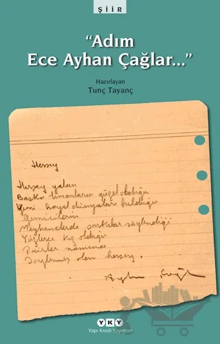 Adım Ece Ayhan Çağlar… – Tunç Tayanç – Yapı Kredi Yayınları kitap kapağı