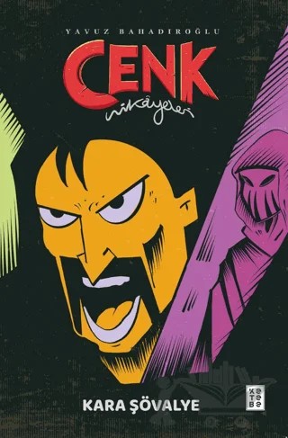 Cenk Hikayeleri - Kara Şövalye – Yavuz Bahadıroğlu – Ketebe Genç kitap kapağı