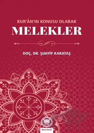 Kur'an’ın Konusu Olarak Melekler – Şuayip Karataş – Marmara Üniversitesi İlahiyat Fakültesi Vakfı kitap kapağı