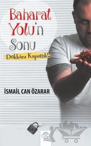 Baharat Yolu'n Sonu – İsmail Can Özarar – Post Yayınevi kitap kapağı