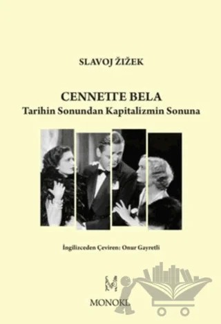 Cennette Bela – Slavoj Zizek – MonoKL Yayınları kitap kapağı