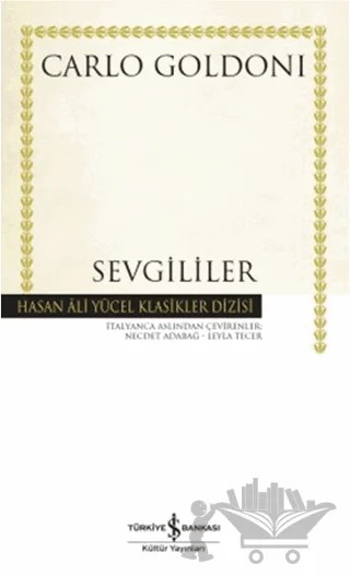 Sevgililer – Carlo Goldoni – İş Bankası Kültür Yayınları kitap kapağı