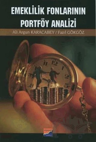 Emeklilik Fonlarının Portföy Analizi – Ali Argun Karacabey – Siyasal Kitabevi kitap kapağı
