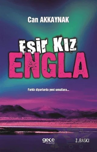 Esir Kız Engla – Can Akkaynak – Gece Kitaplığı kitap kapağı