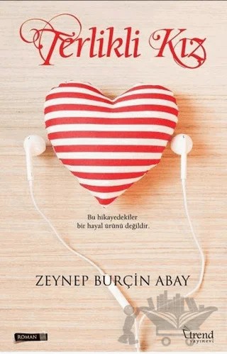 Terlikli Kız – Zeynep Burçin Abay – Trend Kitap kitap kapağı