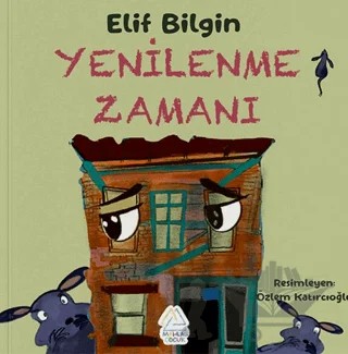 Yenilenme Zamanı – Elif Bilgin – Mahlas Çocuk Yayınları kitap kapağı