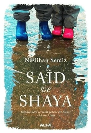 Said ve Shaya – Neslihan Semiz – Alfa Yayınları kitap kapağı