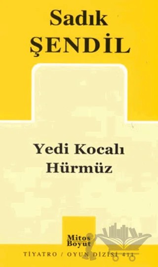 Yedi Kocalı Hürmüz – Sadık Şendil – Mitos Boyut Yayınları kitap kapağı