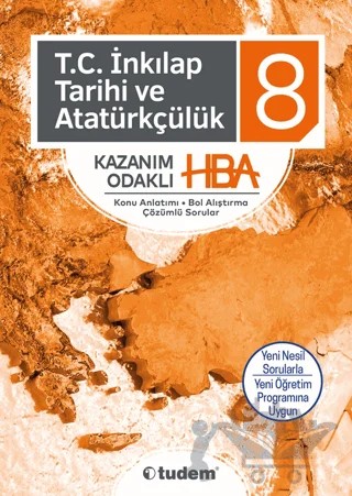 8. Sınıf T.C. İnkılap Tarihi ve Atatürkçülük Kazanım Odaklı HBA – Kolektif – Tudem Yayınları - Bayilik kitap kapağı