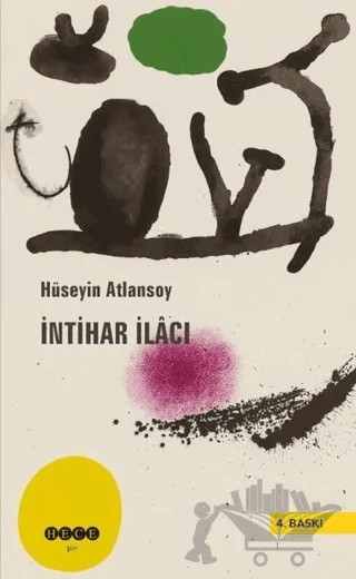 İntihar İlacı – Hüseyin Atlansoy – Hece Yayınları kitap kapağı