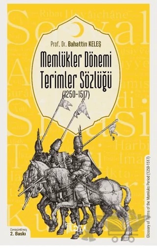 Memlükler Dönemi Terimler Sözlüğü (1250-1517) – Bahattin Keleş – DTA Yayıncılık kitap kapağı