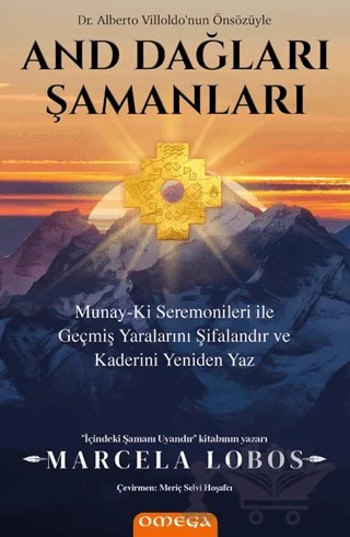 And Dağları Şamanları – Marcela Lobos – Omega kitap kapağı