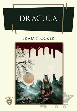Dracula – Bram Stoker – Dorlion Yayınları kitap kapağı