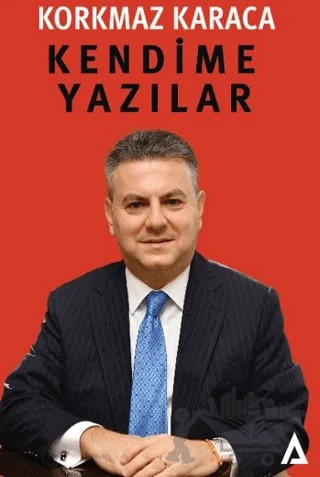 Kendime Yazılar – Korkmaz Karaca – Kanon Kitap kitap kapağı