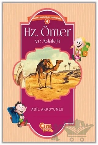 Hz. Ömer ve Adaleti – Adil Akkoyunlu – Çıra Çocuk Yayınları kitap kapağı