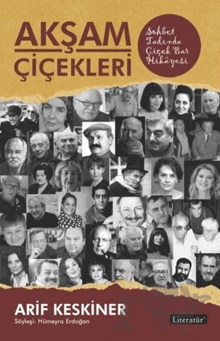 Akşam Çiçekleri – Arif Keskiner, Hümeyra Erdoğan – Literatür Yayıncılık kitap kapağı