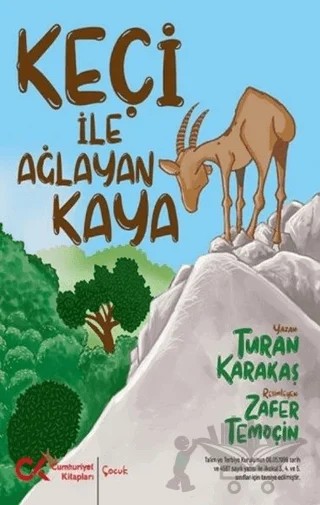 Keçi İle Ağlayan Kaya – Turan Karakaş – Cumhuriyet Kitapları kitap kapağı
