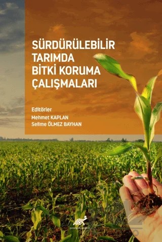 Sürdürülebilir Tarımda Bitki Koruma Çalışmaları – Kolektif – Paradigma Akademi Yayınları kitap kapağı
