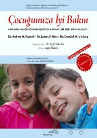Çocuğunuza İyi Bakın – Robert H. Pantell – Paloma Yayınevi kitap kapağı