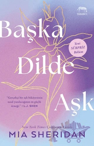 Başka Dilde Aşk – Mia Sheridan – Yabancı Yayınları kitap kapağı