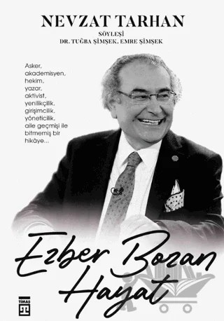 Ezber Bozan Hayat – Nevzat Tarhan – Timaş Yayınları kitap kapağı