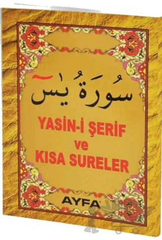Yasin-i Şerif Ve Kısa Sureler – Kolektif – Ayfa Basın Yayın kitap kapağı