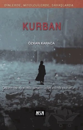 Kurban – Özkan Karaca – MSN Yayıncılık kitap kapağı