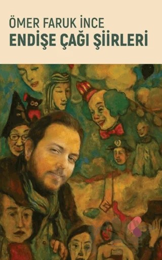 Endişe Çağı Şiirleri – Ömer Faruk İnce – Klaros Yayınları kitap kapağı