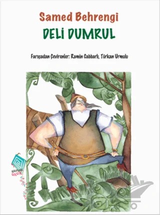 Deli Dumrul – Samed Behrengi – Kaynak Yayınları kitap kapağı