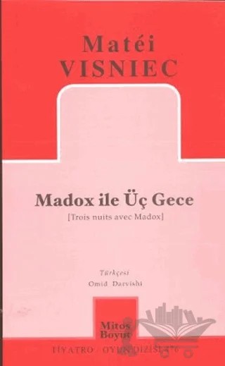 Madox ile Üç Gece – Matei Vişniec – Mitos Boyut Yayınları kitap kapağı