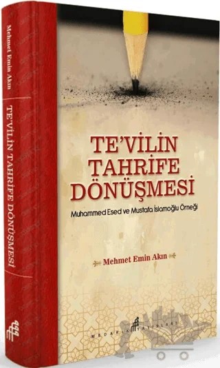 Te'vilin Tahrife Dönüşmesi – Mehmet Emin Akın – Medarik Yayınları kitap kapağı