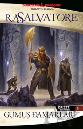 Gümüş Damarları - Drizzt Efsanesi 5. Kitap – R. A. Salvatore – İthaki Yayınları kitap kapağı