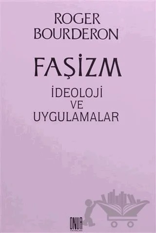 Faşizm – Roger Bourderon – Sol ve Onur Yayınları kitap kapağı