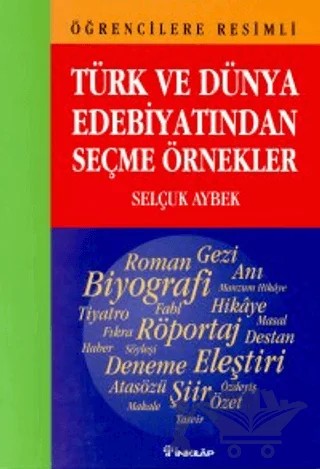 Öğrencilere Resimli Türk ve Dünya Edebiyatından Seçme Örnekler – Selçuk Aybek – İnkılap Kitabevi kitap kapağı