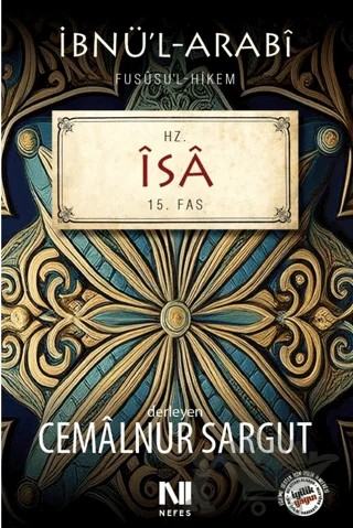Fusûsü’l-Hikem Serisi Hz. İsa Fassı – Muhyiddin İbn Arabi – Nefes Yayıncılık kitap kapağı