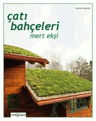 Çatı Bahçeleri – Mert Ekşi – Yeni İnsan Yayınevi kitap kapağı