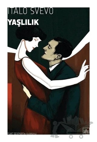 Yaşlılık – Italo Svevo – İthaki Yayınları kitap kapağı
