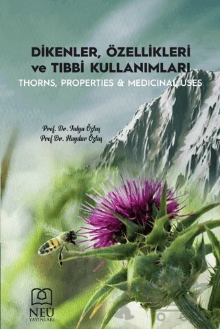 Dikenler, Özellikleri ve Tıbbi Kullanımları – Haydar Öztaş, Fulya Öztaş – Necmettin Erbakan Üniversitesi Yayınları kitap kapağı