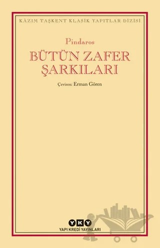 Bütün Zafer Şarkıları – Pindaros – Yapı Kredi Yayınları kitap kapağı
